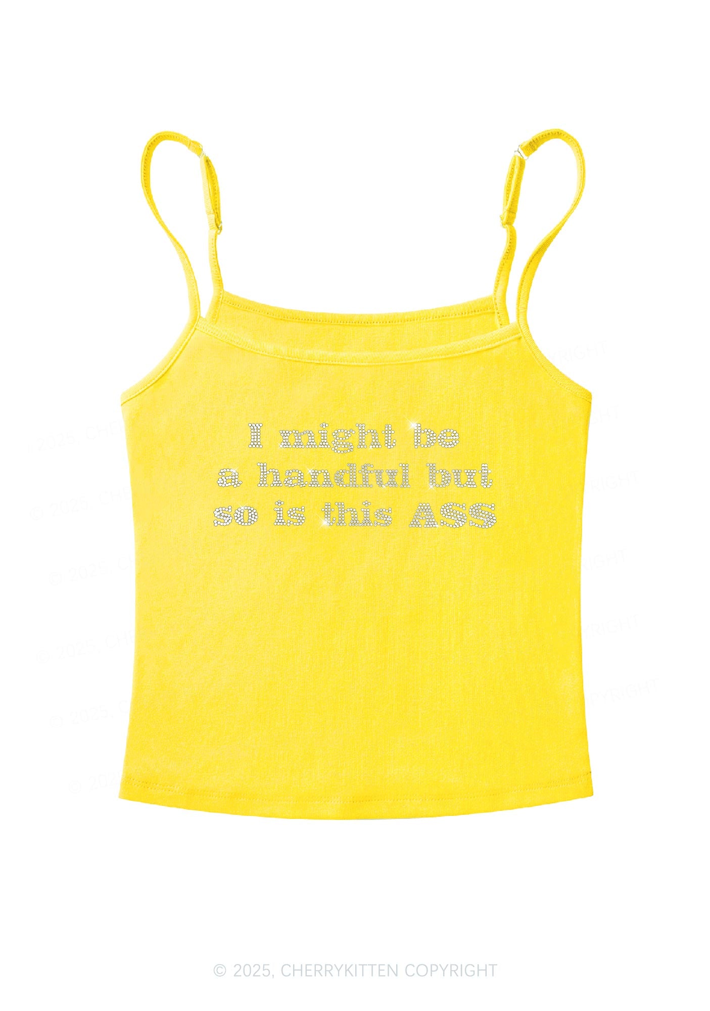 Rhinestone I Might Be Handful Y2K Spaghetti Strap Cami Cherrykitten
