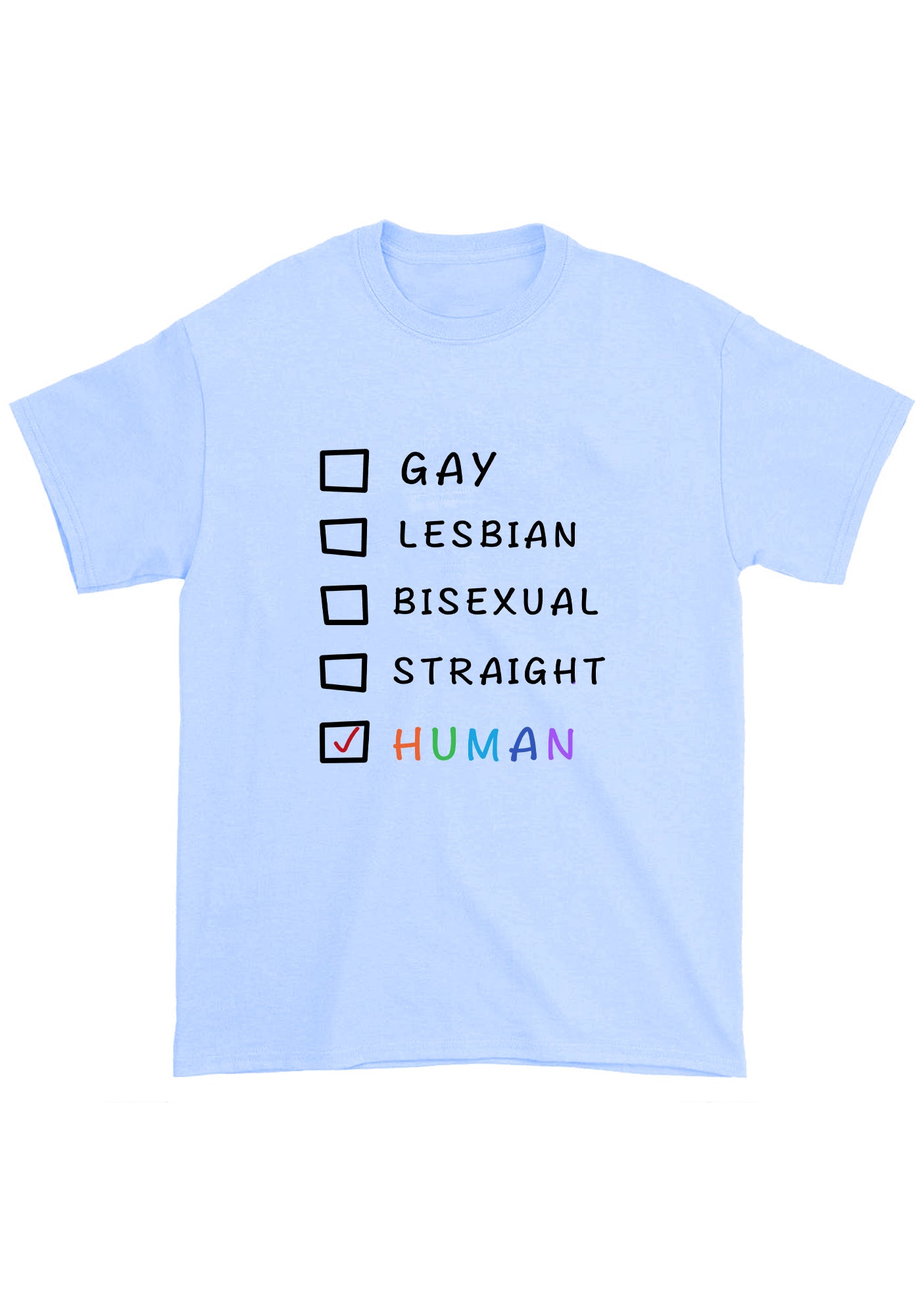 Gay Lesbian Bisexual Straight Human Chunky Shirt