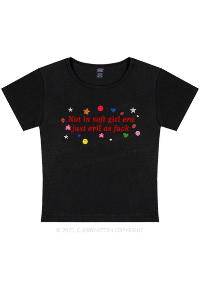 Not In Soft Girl Era Y2K Baby Tee Cherrykitten