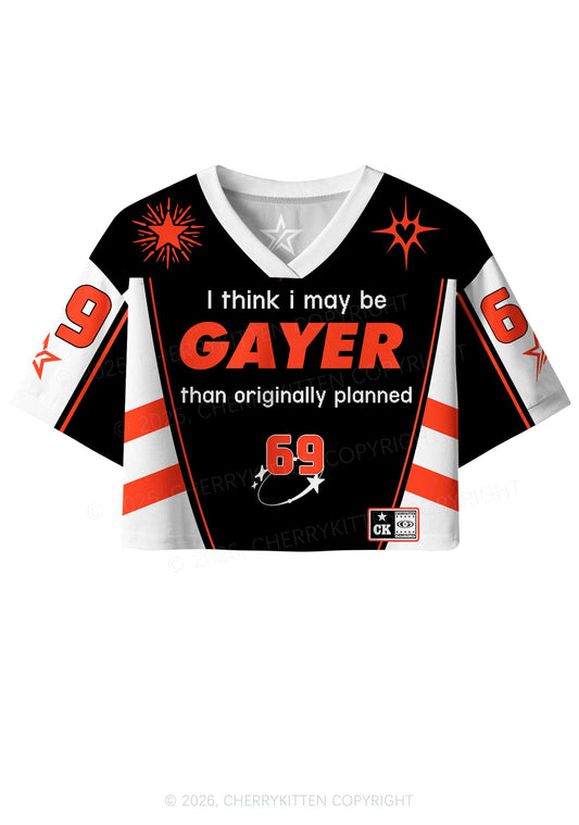 I May Be Gayer Pride Y2K Crop Sport Jersey Shirts Cherrykitten