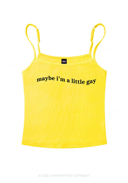 Maybe Im A Little Gay Pride Y2K Spaghetti Strap Cami Cherrykitten