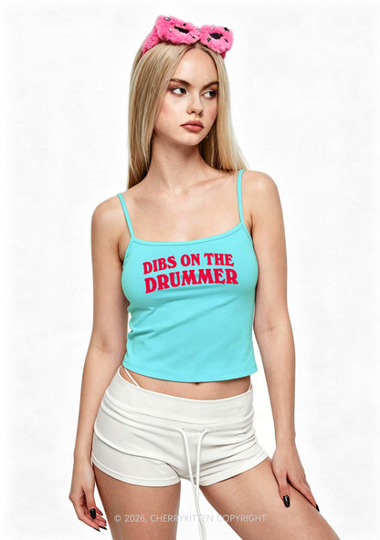 Dibs On Drummer Y2K Spaghetti Strap Cami Cherrykitten