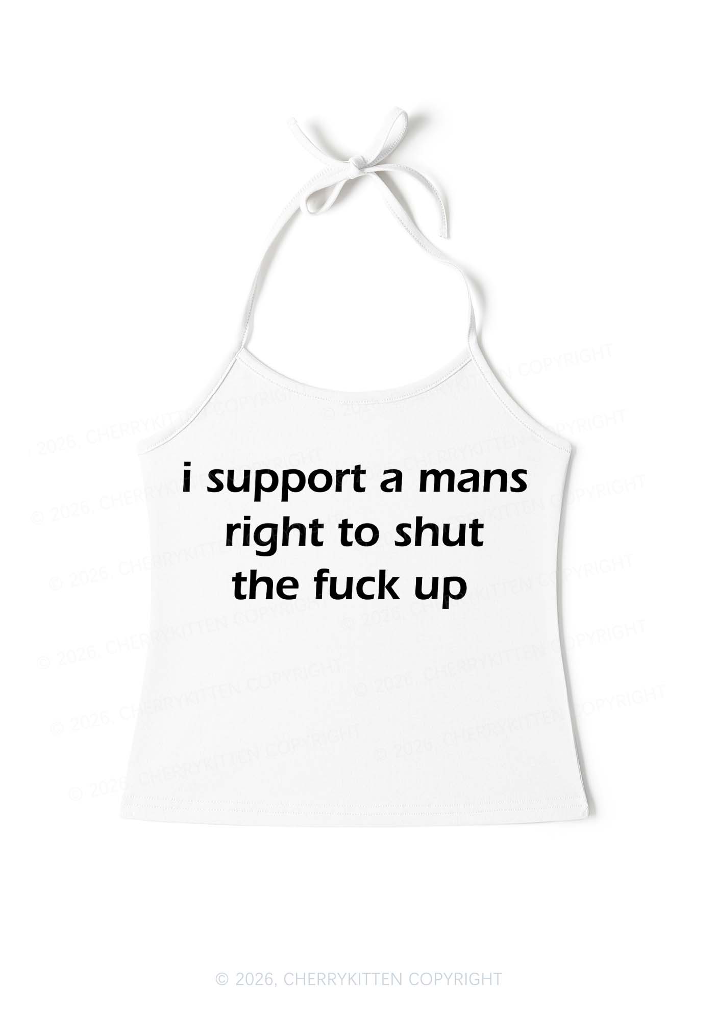 I Support A Mans Right Y2K Halter Neck Cami Cherrykitten