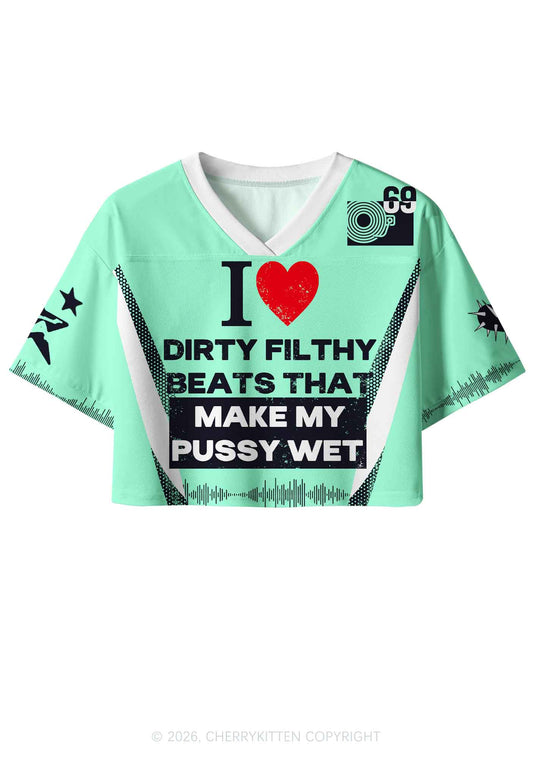 I Love Dirty Filthy Beats Y2K Crop Sport Jersey Shirts Cherrykitten