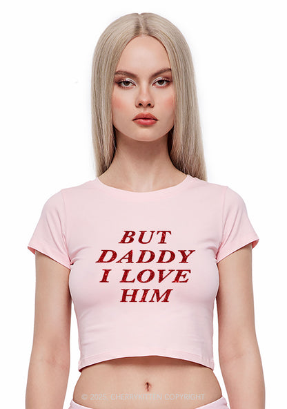 Glitter But Daddy I Love Him Y2K Baby Tee Cherrykitten