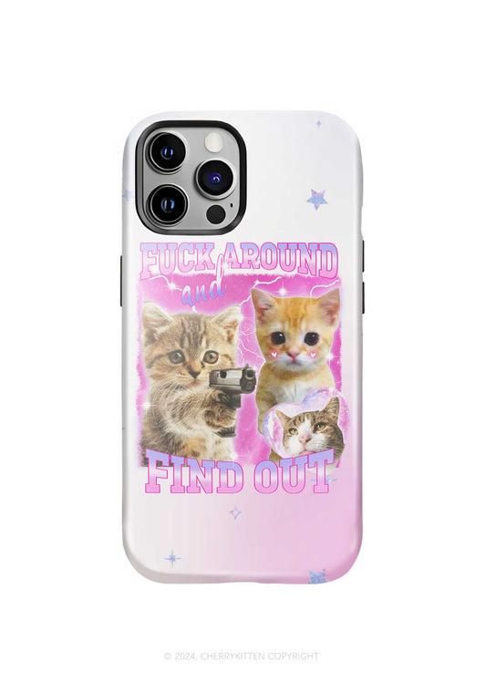 Fxxk Around Cats Y2K Phone Case Cherrykitten