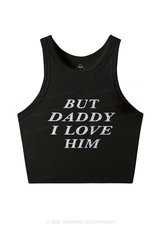 Glitter But Daddy I Love Him Y2K Crop Tank Top Cherrykitten