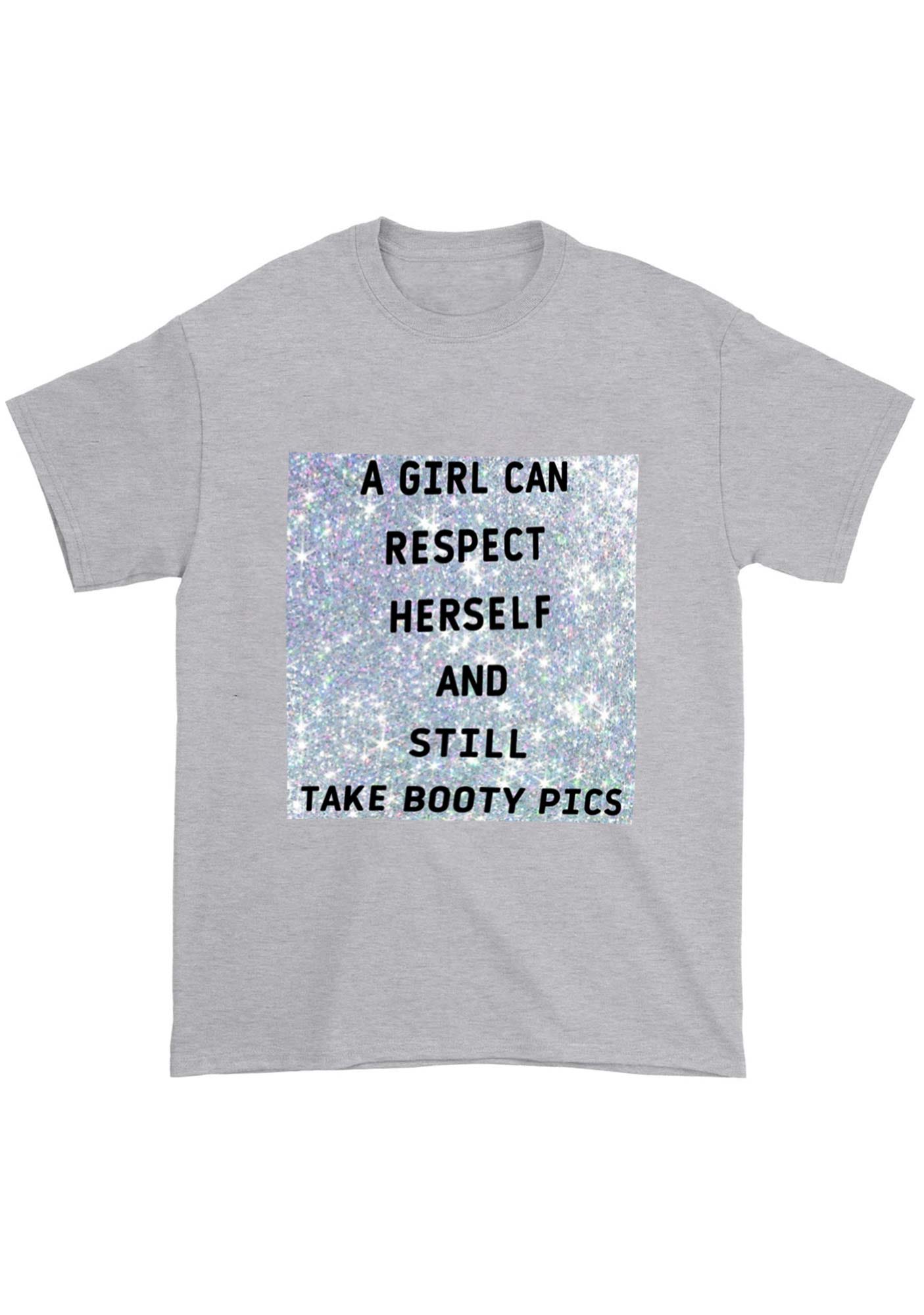 A Girl Can Respect Herself Chunky Shirt