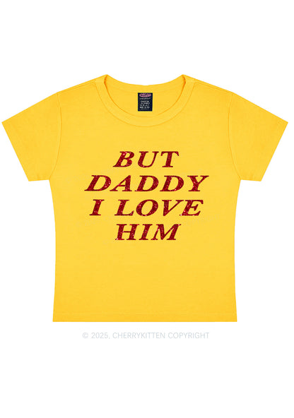 Glitter But Daddy I Love Him Y2K Baby Tee Cherrykitten