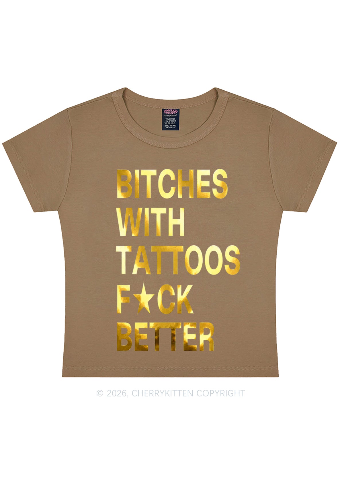 Bxxches With Tattoos Fxxk Better Silver Foil Printed Y2K Baby Tee Cherrykitten
