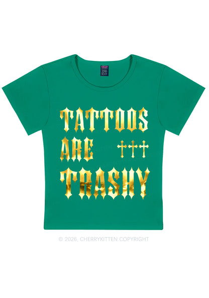 Tattoos Are Trashy Silver Foil Printed Y2K Baby Tee Cherrykitten