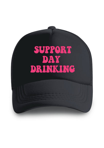 Support Day Drinking Trucker Hat