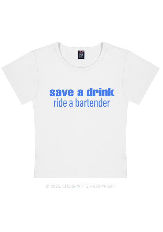 Save A Drink Ride A Bartender Y2K Baby Tee Cherrykitten
