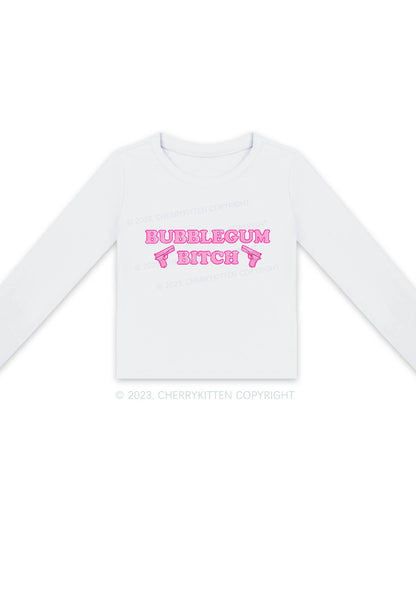 Bubblegum Bxtch Long Sleeve Crop Top Cherrykitten