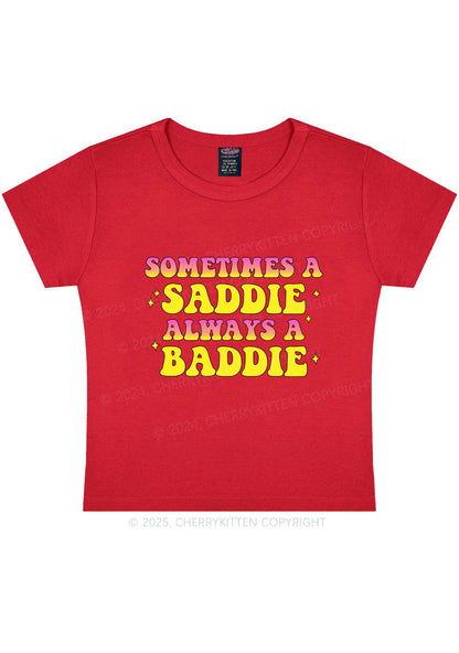 Sometimes A Saddie Y2K Baby Tee Cherrykitten