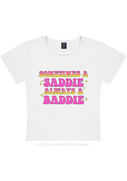 Sometimes A Saddie Y2K Baby Tee Cherrykitten