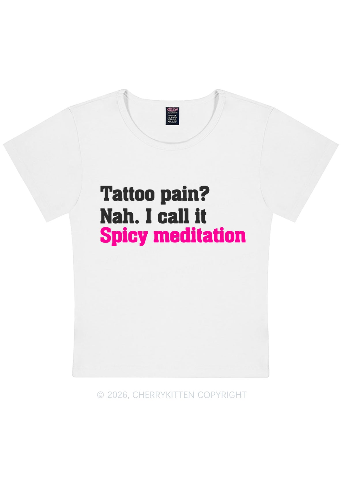 Tattoo Pain Spicy Meditation Y2K Baby Tee Cherrykitten