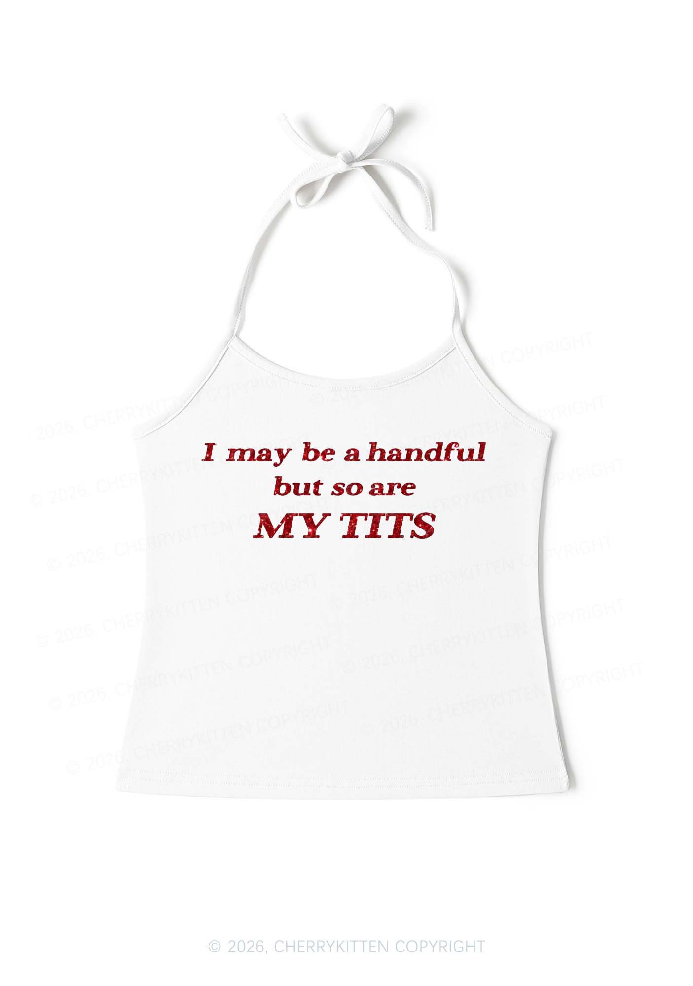 Glitter I May Be A Handful Y2K Halter Neck Cami Cherrykitten