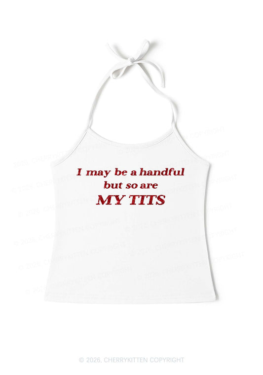Glitter I May Be A Handful Y2K Halter Neck Cami Cherrykitten