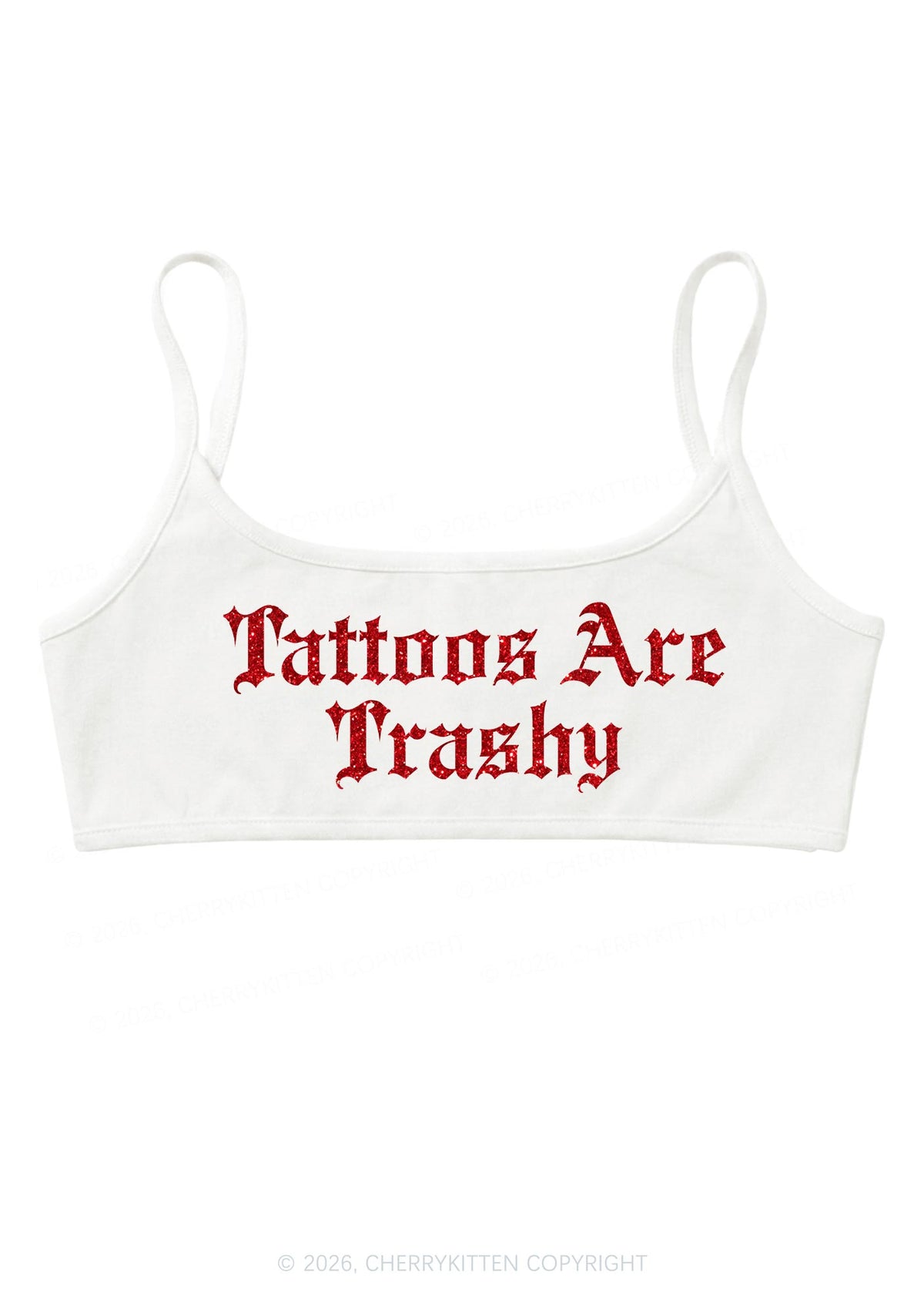 Glitter Tattoos Are Trashy Y2K Super Crop Cami Cherrykitten