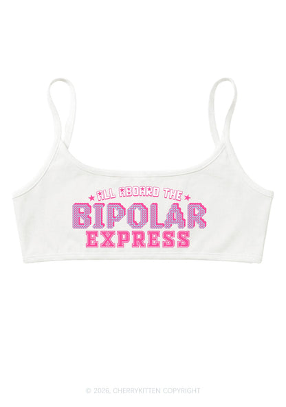 All Aboard The Bipolar Express Y2K Super Crop Cami Cherrykitten