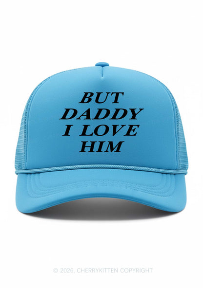 But Daddy I Love Him Pride Y2K Trucker Hat Cherrykitten