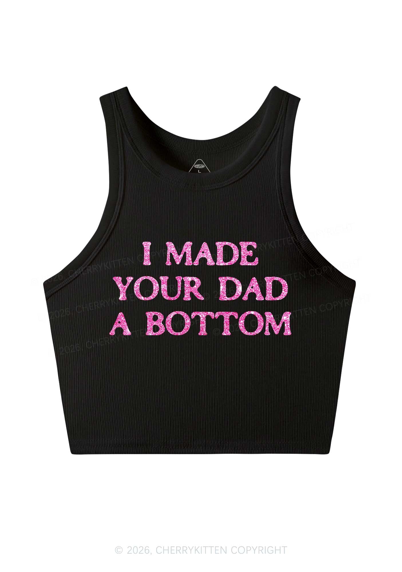 Glitter I Made Your Dad A Bottom Pride Y2K Crop Tank Top Cherrykitten