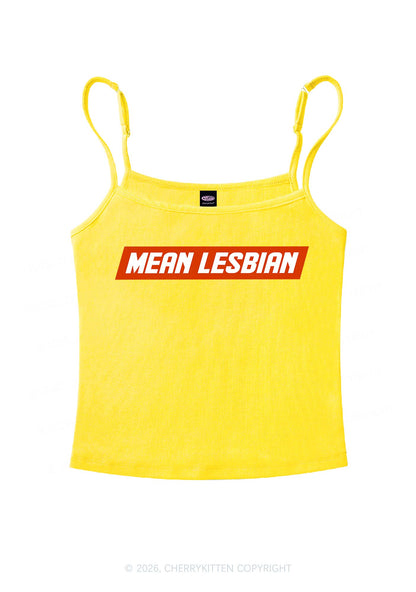 Mean Lesbian Pride Y2K Spaghetti Strap Cami Cherrykitten