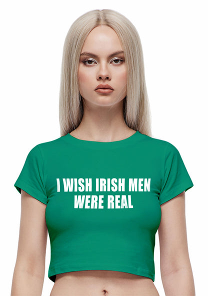 I Wish Irish Men Were Real St Patricks Y2K Baby Tee Cherrykitten