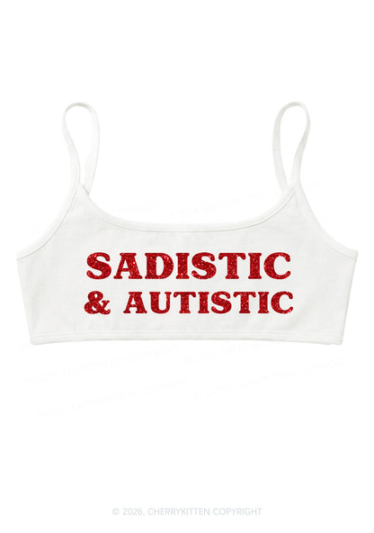 Glitter Sadistic And Autistic Y2K Super Crop Cami Cherrykitten