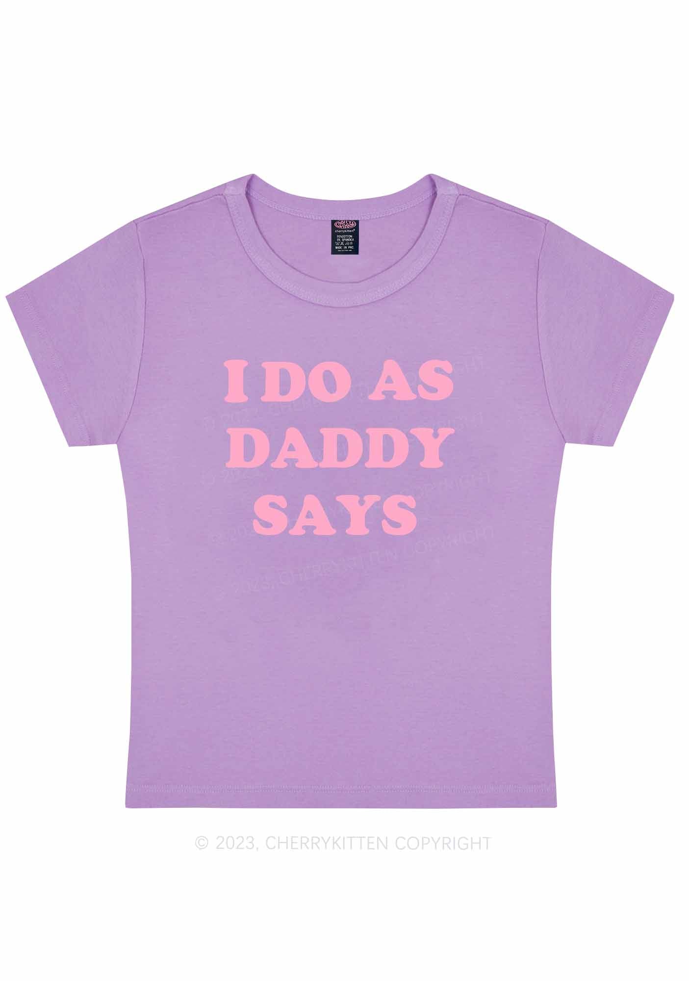 I Do As Daddy Says Y2K Baby Tee Cherrykitten