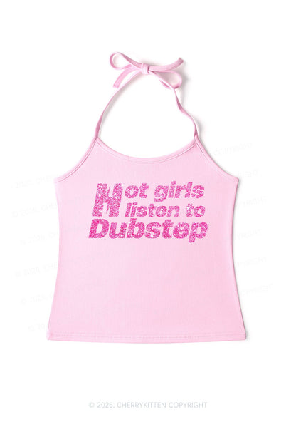 Glitter Hot Girls Listen To Dubstep Y2K Halter Neck Cami Cherrykitten
