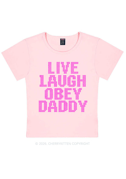 Live Laugh Obey Daddy Y2K Baby Tee Cherrykitten