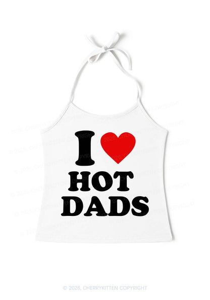 I Love Hot Dads Y2K Halter Neck Cami Cherrykitten