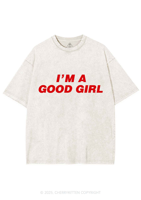 Im A Good Girl Y2K Shirts Washed Tee Cherrykitten