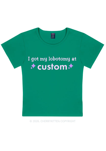 I Got My Lobotomy At Custom Y2K Baby Tee Cherrykitten