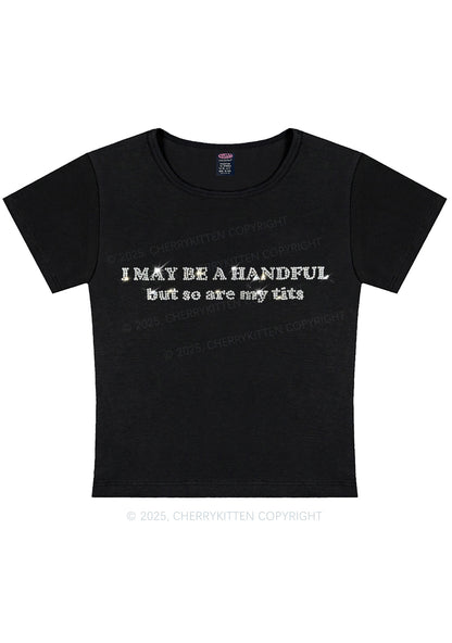 Curvy Rhinestone I May Be A Handful Y2K Baby Tee Cherrykitten