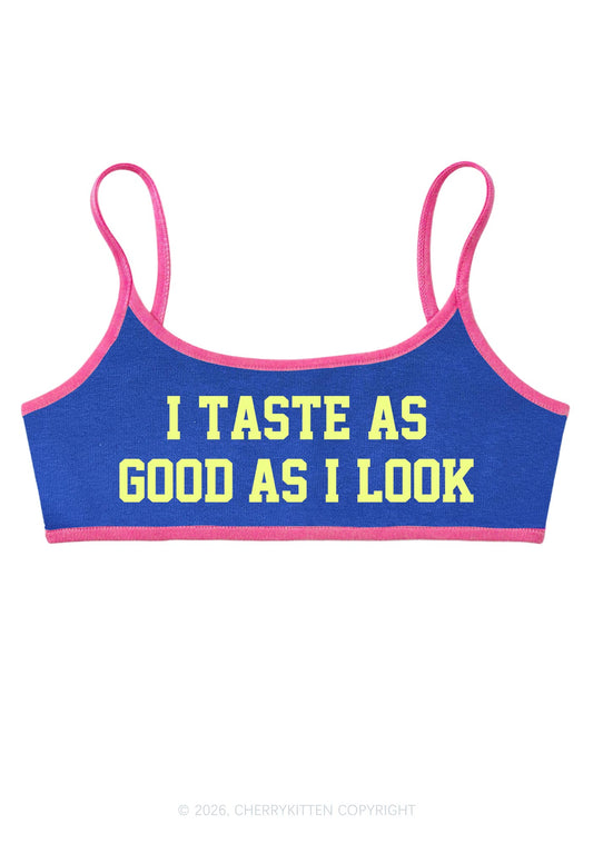 I Taste As Good As I Look Y2K Super Crop Cami Cherrykitten
