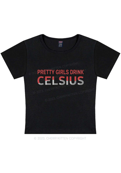 Curvy Pretty Girls Drink Celsius Y2K Baby Tee Cherrykitten