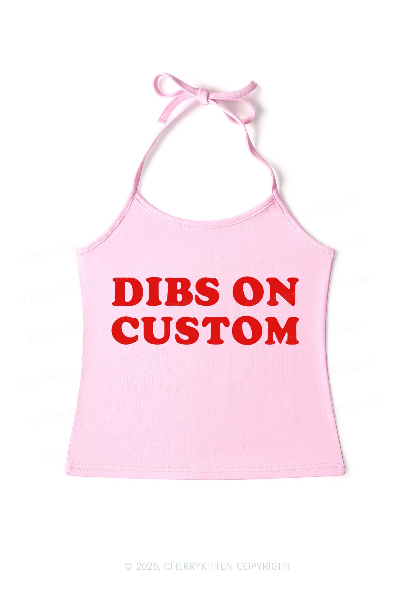 Dibs On Custom Y2K Halter Neck Cami Cherrykitten