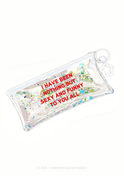 I Have Been Funny Y2K Quicksand Transparent Pencil Pouch Cherrykitten