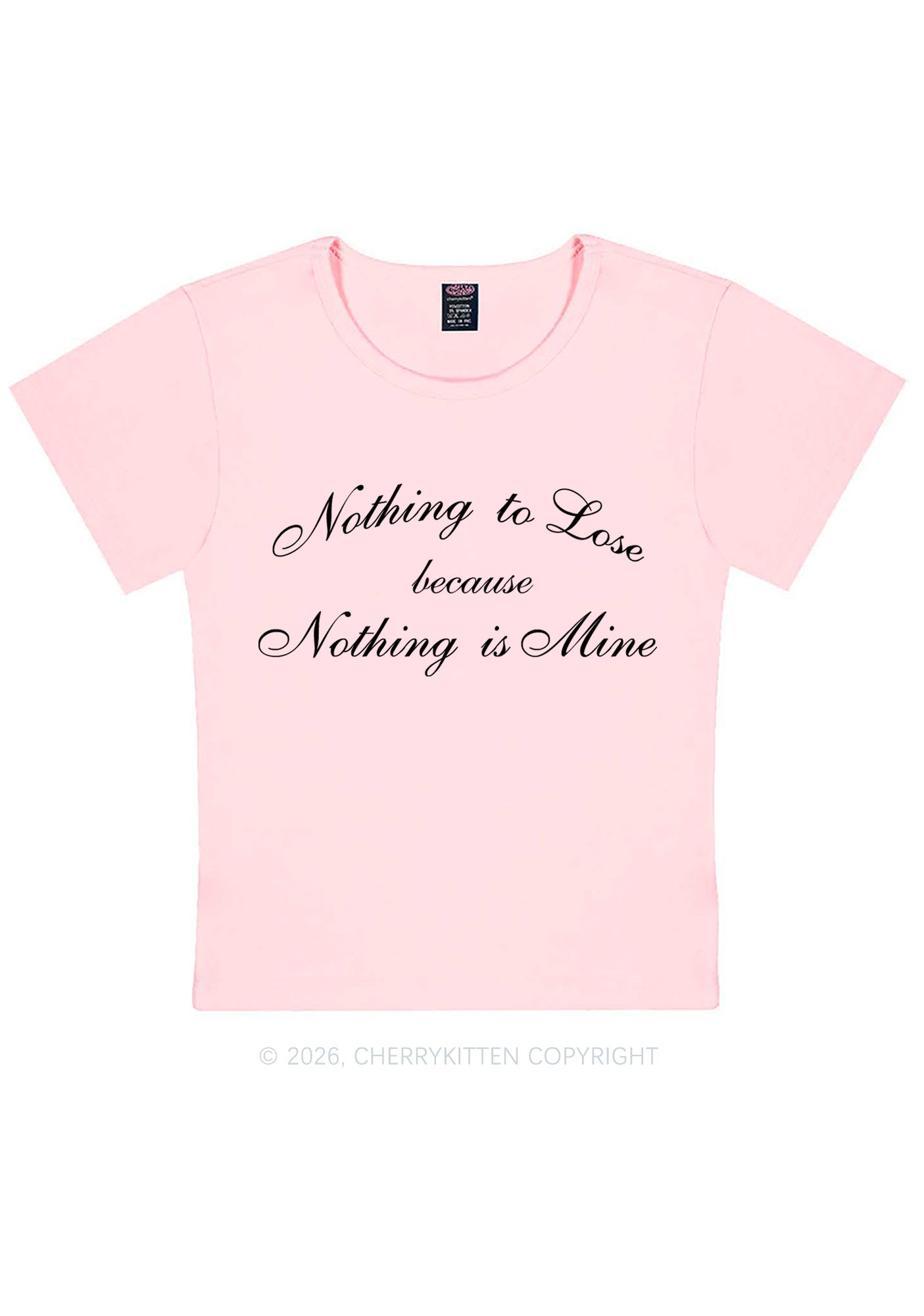 Nothing Is Mine Y2K Baby Tee Cherrykitten