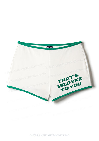 Thats Mr Dyke To You Pride Y2K Booty Shorts Cherrykitten