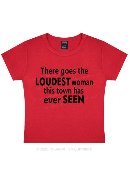 Loudest Woman This Town Y2K Baby Tee Cherrykitten