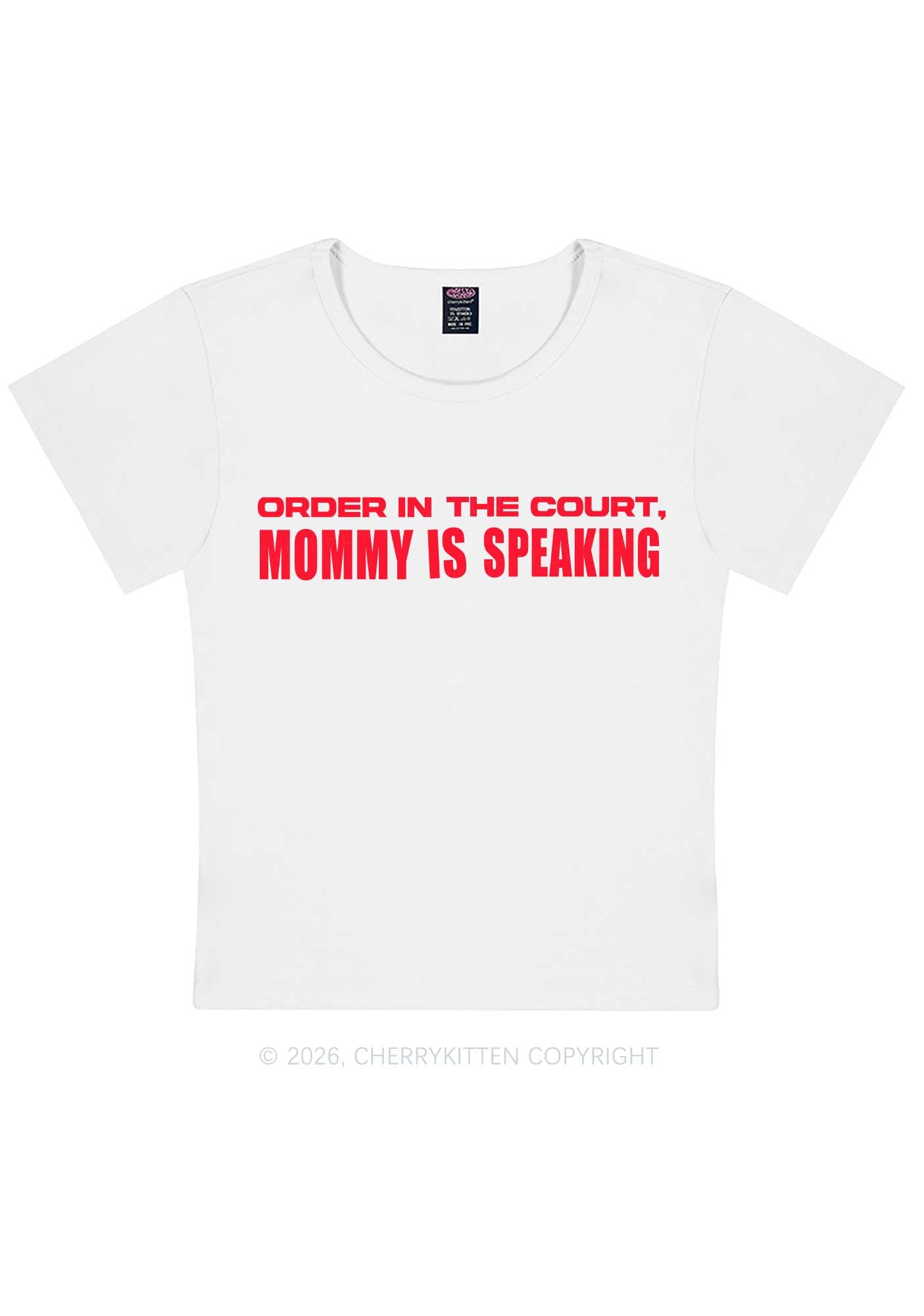 Mommy Is Speaking Y2K Baby Tee Cherrykitten