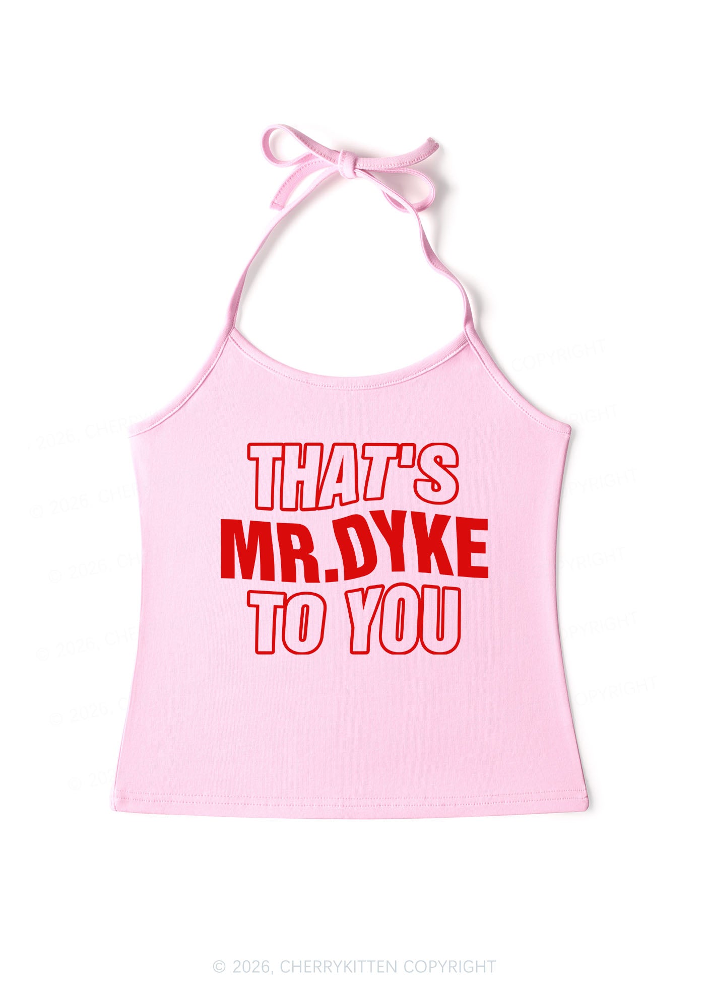 Thats Mr Dyke Pride Y2K Halter Neck Cami Cherrykitten