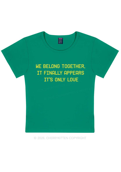 We Belong Together Y2K Baby Tee Cherrykitten