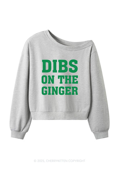Dibs On The Ginger St Patricks Y2K Off Shoulder Sweatshirts Cherrykitten