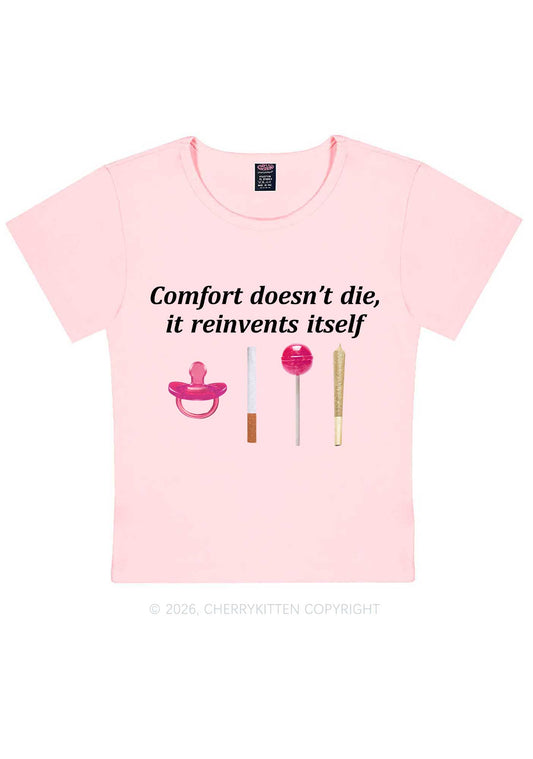 Comfort Doesnt Die Y2K Baby Tee Cherrykitten