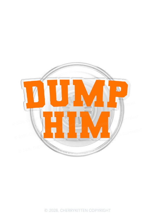 Dump Him Y2K Magnetic Phone Grip Holder Cherrykitten
